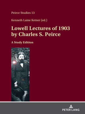 cover image of Lowell Lectures of 1903 by Charles S. Peirce